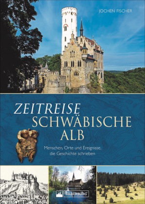 Zeitreise Schwäbische Alb