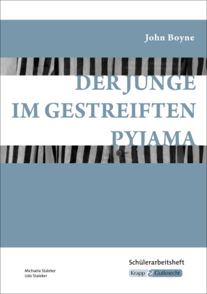 Der Junge im gestreiften Pyjama - John Boyne - Schülerarbeitsheft