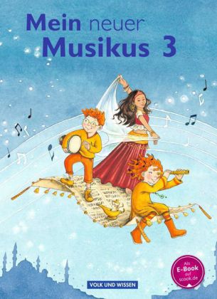 Mein neuer Musikus - Aktuelle Ausgabe - 3. Schuljahr