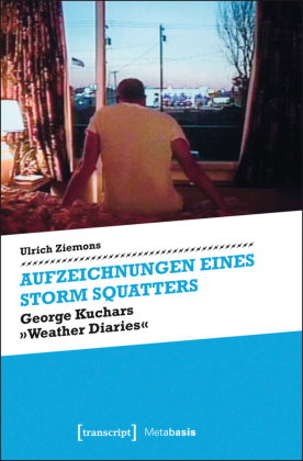 Aufzeichnungen eines Storm Squatters