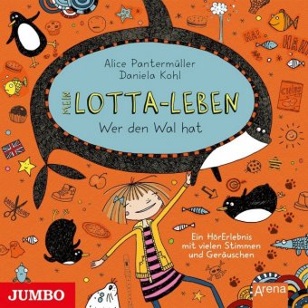 Mein Lotta-Leben - Wer den Wal hat, Audio-CD