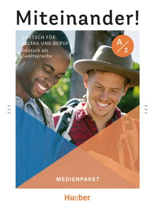 Miteinander! Deutsch für Alltag und Beruf A2, m. 1 Audio-CD, m. 1 Audio-CD, m. 1 DVD, m. 1 Audio-CD,