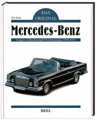Mercedes-Benz Coupes, Cabriolets und V8-Limousinen 1960-1972