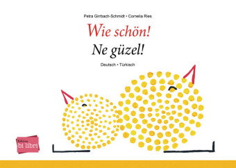 Wie schön! (Deutsch-Türkisch)