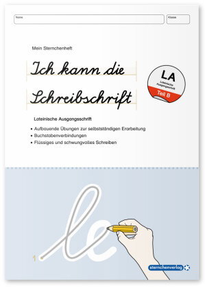 Ich kann die Schreibschrift - Lateinische Ausgangsschrift - LA - Übungsheft zu den Buchstabenverbind