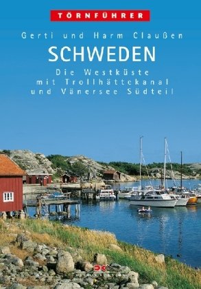 Törnführer Schweden - Die Westküste mit Trollhättekanal und Vänersee Südteil