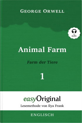 Animal Farm / Farm der Tiere - Teil 1 - (Buch + MP3 Audio-CD) - Lesemethode von Ilya Frank - Zweispr
