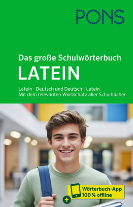 PONS Das große Schulwörterbuch Latein, m. Buch, m. Online-Zugang