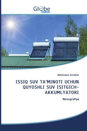 ISSIQ SUV TA'MINOTI UCHUN QUYOSHLI SUV ISITGICH-AKKUMLYATORI