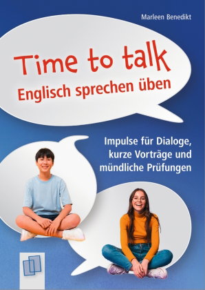 Time to talk - Englisch sprechen üben