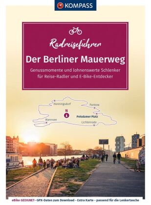 KOMPASS Radreiseführer Der Berliner Mauerweg