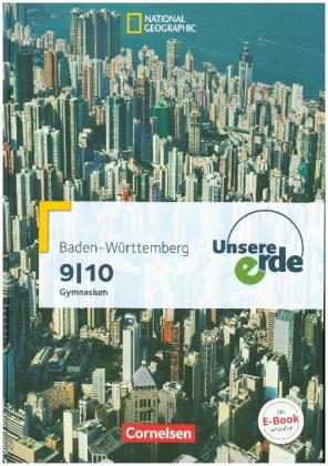 Unsere Erde - Gymnasium Baden-Württemberg - Ausgabe ab 2016 - 9./10. Schuljahr