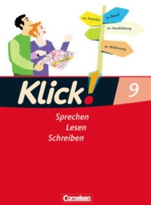 Klick! Deutsch - Ausgabe 2007 - 9. Schuljahr
