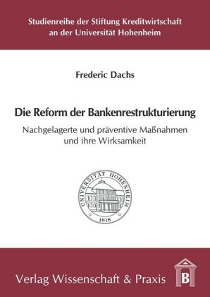 Die Reform der Bankenrestrukturierung.
