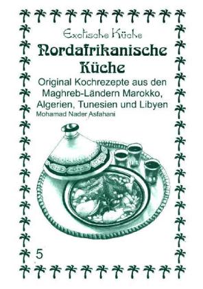 Nord-Afrikanische Küche