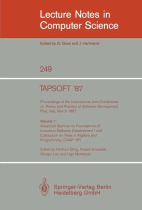 TAPSOFT '87: Proceedings of the International Joint Conference on Theory and Practice of Software De