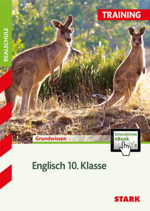 STARK Englisch 10. Klasse - Training Realschule - Lesen, Grammatik, Wortschatz, Schreiben, Mediation