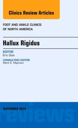 Hallux Rigidus, An issue of Foot and Ankle Clinics of North America