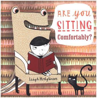 Are You Sitting Comfortably?