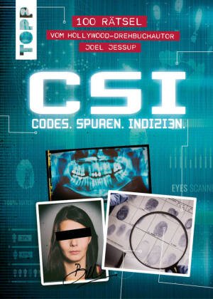 CSI: Codes, Spuren, Indizien - Rätselbuch für Fans von Crime und Forensik