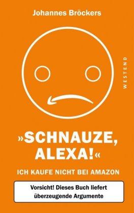 'Schnauze, Alexa!'