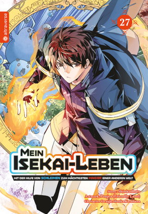 Mein Isekai-Leben - Mit der Hilfe von Schleimen zum mächtigsten Magier einer anderen Welt 27