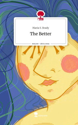 The Better. Life is a Story - story.one