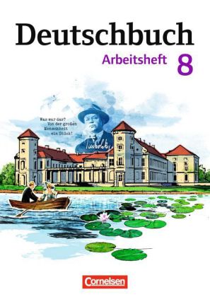 Deutschbuch Gymnasium - Berlin, Brandenburg, Mecklenburg-Vorpommern, Sachsen, Sachsen-Anhalt und Thü