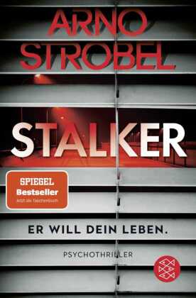 Stalker - Er will dein Leben.