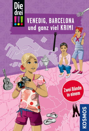 Die drei !!!, Venedig, Barcelona und ganz viel Krimi