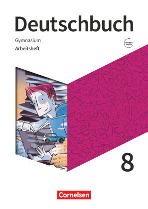 Deutschbuch Gymnasium - Zu den Ausgaben: Neue Allgemeine Ausgabe und Niedersachsen - 2019 - 8. Schul