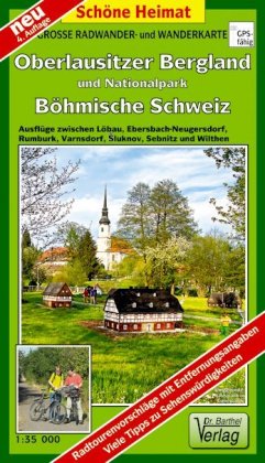 Doktor Barthel Karte Große Radwander- und Wanderkarte Oberlausitzer Bergland und Nationalpark Böhmis