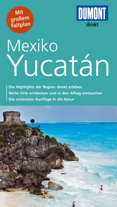 DuMont direkt Reiseführer Mexiko, Yucatán