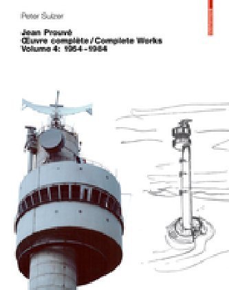Jean Prouvé - uvre complète / Complete Works