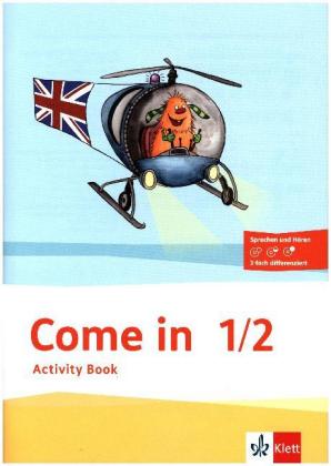 Come in 1/2. Ab Klasse 1, m. 1 CD-ROM
