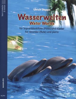Wasserwelten, für Sopranblockflöte (Flöte) und Klavier
