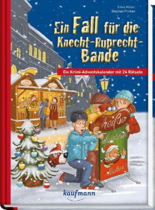 Ein Fall für die Knecht-Ruprecht-Bande. Ein Krimi-Adventskalender mit 24 Rätseln