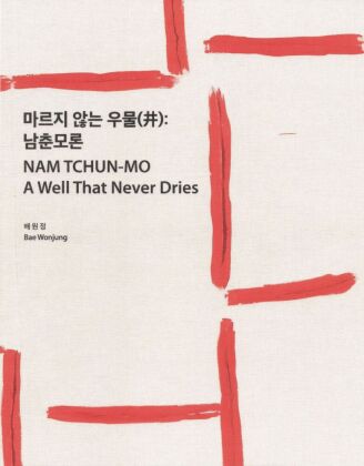 Nam Tchun-Mo | A Well That Never Dries