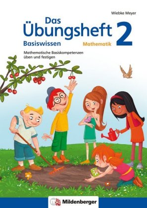 Das Übungsheft Basiswissen Mathematik. Bd.2