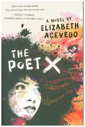 The Poet X - WINNER OF THE CILIP CARNEGIE MEDAL 2019