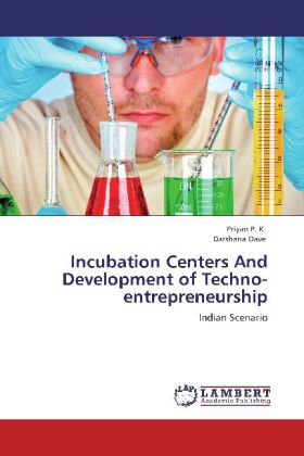 Incubation Centers And Development of Techno-entrepreneurship