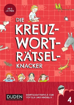 Die Kreuzworträtselknacker - ab 8 Jahren (Band 4). .4