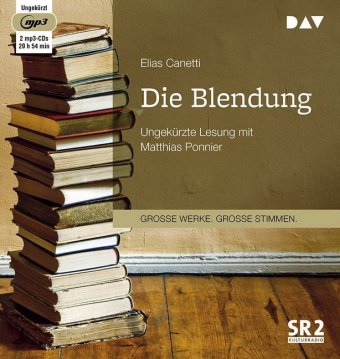 Die Blendung, 2 Audio-CD, 2 MP3