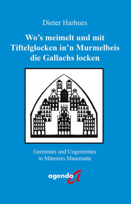 Wo's meimelt und mit Tiftelglocken in'n Murmelbeis die Gallachs locken