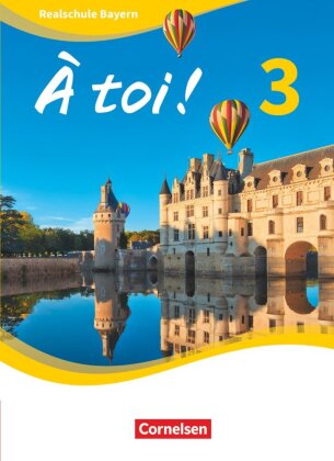 À toi ! - Bayern ab 2019 - Band 3. Bd.3