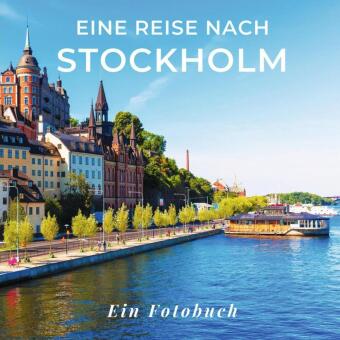 Eine Reise nach Stockholm