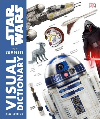 Star Wars The Complete Visual Dictionary, New Edition