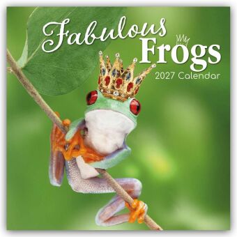 Fabulous Frogs - Fabelhafte Frösche 2027 - 16-Monatskalender