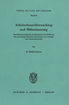 Arbeitnehmerüberwachung und Mitbestimmung.