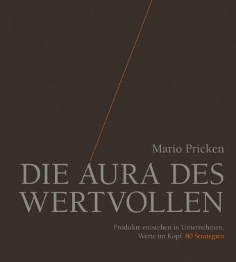 Die Aura des Wertvollen